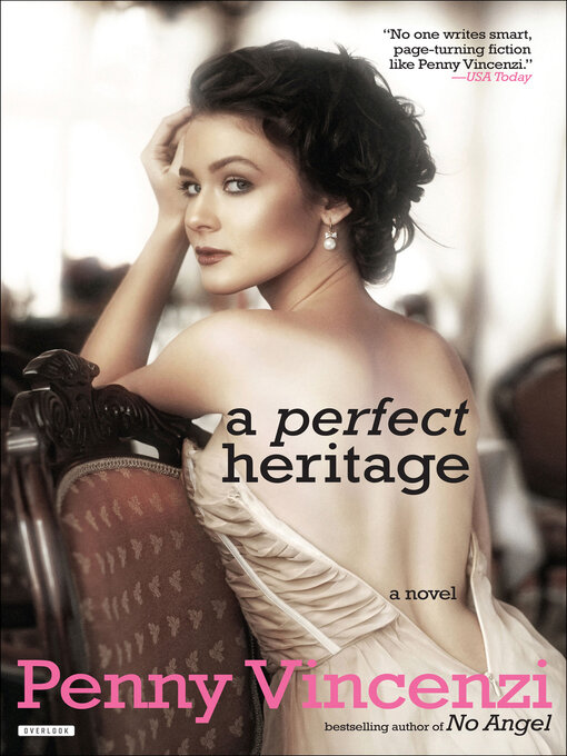 Title details for A Perfect Heritage by Penny Vincenzi - Available